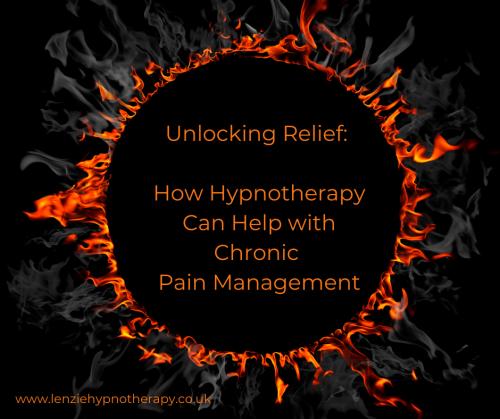 Unlocking Relief: How Hypnotherapy Transforms Chronic Pain Management